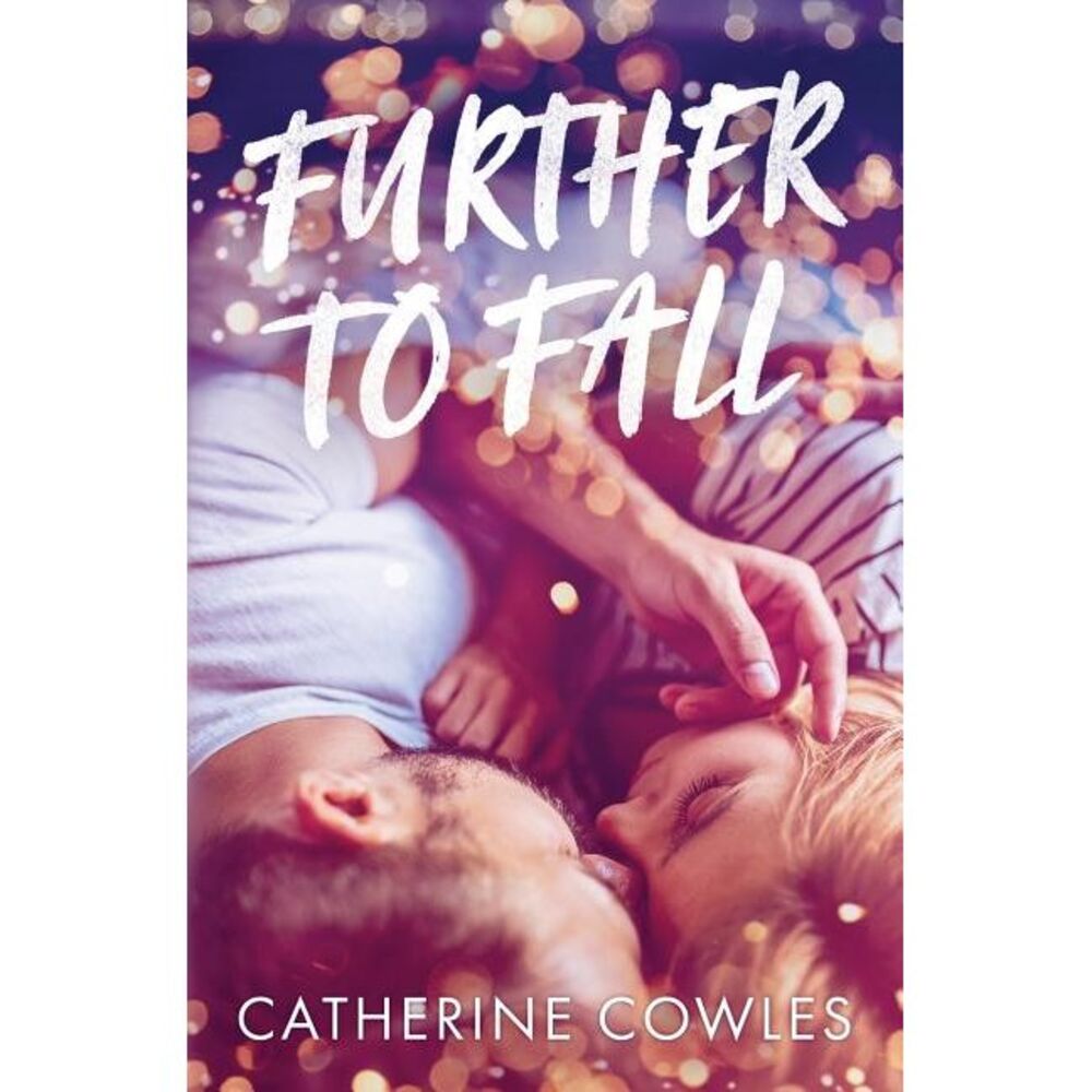 Further To Fall -- Catherine Cowles